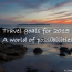 Travel goals for 2015, a world of possibilities
